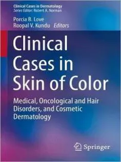 Clinical Cases in Skin of Color: Medical, Oncological and Hair Disorders, and Cosmetic Dermatology