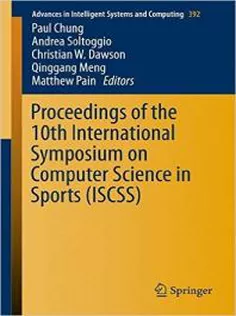 Proceedings of the 10Th International Symposium on Computer Science in Sports-ISCSS