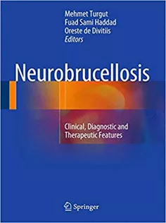 Neurobrucellosis: Clinical, Diagnostic and Therapeutic Features