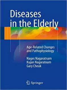 9783319257853 Diseases in the Elderly: Age-Related Changes and Pathophysiology