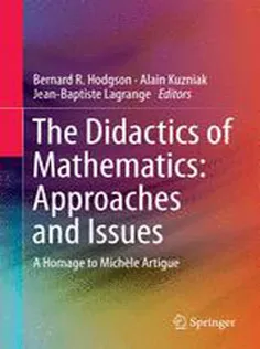 The Didactics of Mathematics: Approaches and Issues: A Homage to Michèle Artigue
