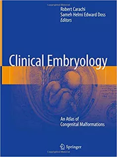 Clinical Embryology: An Atlas of Congenital Malformations