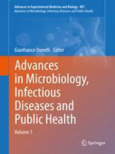 Advances in Microbiology, Infectious Diseases and Public Health: Vol 1