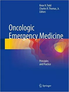 9783319263854 Oncologic Emergency Medicine: Principles and Practice1
