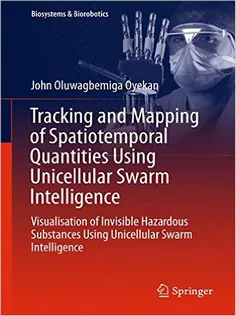 Tracking and Mapping of Spatiotemporal Quantities Using Unicellular Swarm Intelligence