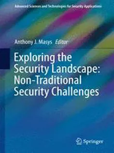 9783319279138 Exploring the Security Landscape: Non-Traditional Security Challenges