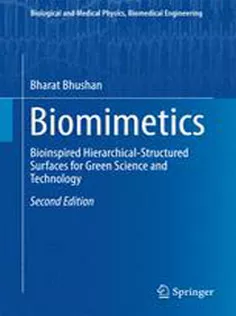 Biomimetics: Bioinspired Hierarchical-Structured Surfaces for Green Science and Technology