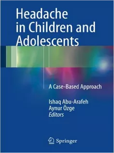 9783319286266 Headache in Children and Adolescents: A Case-Based Approach