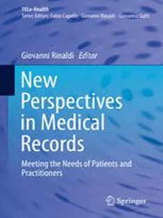 New Perspectives in Medical Records: Meeting the Needs of Patients and Practitioners