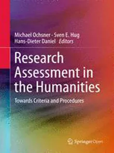 Research Assessment in the Humanities: Towards Criteria and Procedures