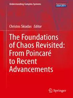 The Foundations of Chaos Revisited: From Poincaré to Recent Advancements