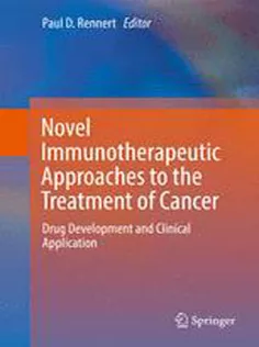 9783319298252 Novel Immunotherapeutic Approaches to the Treatment of Cancer