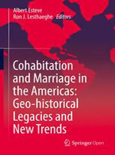9783319314402 Cohabitation and Marriage in the Americas: Geo-historical Legacies and New Trends