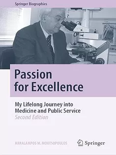 Passion for Excellence: My Lifelong Journey Into Medicine and Public Service