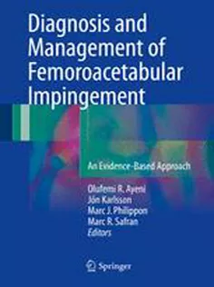 9783319319988 Diagnosis and Management of Femoroacetabular Impingement: An Evidence-Based Approach
