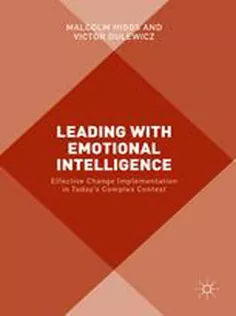 Leading with Emotional Intelligence: Effective Change Implementation in Todays Complex Context