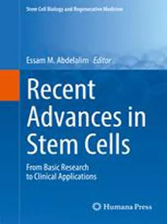 9783319332680 Recent Advances in Stem Cells: From Basic Research to Clinical Applications
