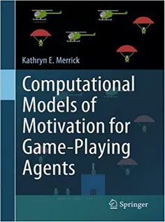 Computational Models of Motivation for Game-Playing Agents
