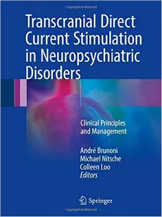9783319339658 Transcranial Direct Current Stimulation in Neuropsychiatric Disorders