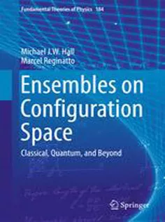 9783319341644 Ensembles on Configuration Space: Classical, Quantum, and Beyond