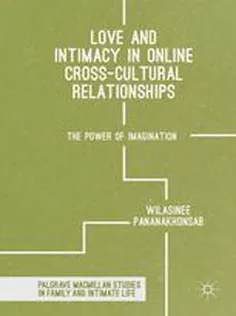 Love and Intimacy in Online Cross-Cultural Relationships: The Power of Imagination