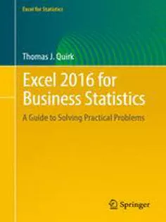 9783319389585 Excel 2016 for Business Statistics: A Guide to Solving Practical Problems