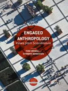 Engaged Anthropology: Views from Scandinavia