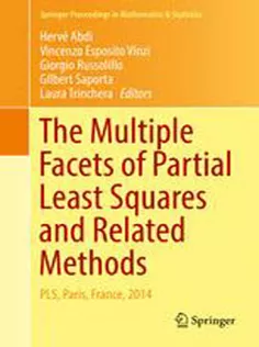 9783319406411 The Multiple Facets of Partial Least Squares and Related Methods: PLS, Paris, France, 2014