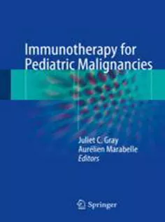9783319434841 Immunotherapy for Pediatric Malignancies