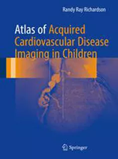 9783319441139 Atlas of Acquired Cardiovascular Disease Imaging in Children