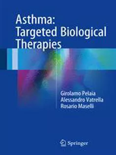 Asthma: Targeted Biological Therapies