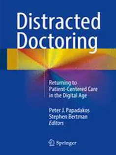 Distracted Doctoring: Returning to Patient-Centered Care in the Digital Age