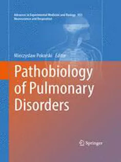 9783319492940 Pathobiology of Pulmonary Disorders