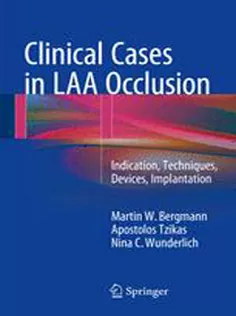 9783319514291 Clinical Cases in LAA Occlusion