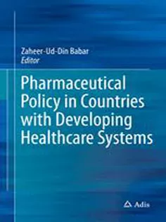 Pharmaceutical Policy in Countries with Developing Healthcare Systems