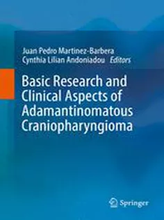 9783319518886 Basic Research and Clinical Aspects of Adamantinomatous Craniopharyngioma