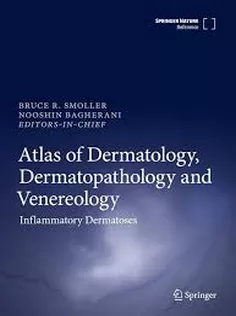 9783319538075 Atlas of Dermatology, Dermatopathology and Venereology: Inflammatory Dermatoses