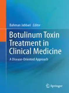 Botulinum Toxin Treatment in Clinical Medicine: A Disease-Oriented Approach