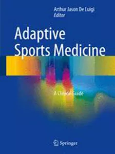 Adaptive Sports Medicine: A Clinical Guide