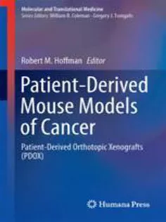 Patient-Derived Mouse Models of Cancer : Patient-Derived Orthotopic Xenografts (PDOX)