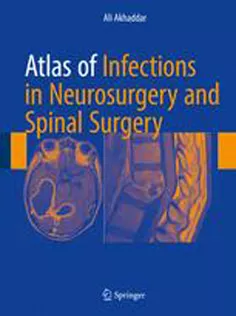 Atlas of Infections in Neurosurgery and Spinal Surgery