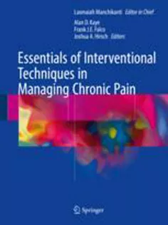 9783319603599 Essentials of Interventional Techniques in Managing Chronic Pain
