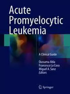 9783319642567 Acute Promyelocytic Leukemia: A Clinical Guide