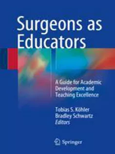 Surgeons As Educators