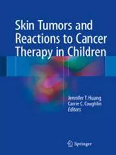 9783319661995 Skin Tumors and Reactions to Cancer Therapy in Children