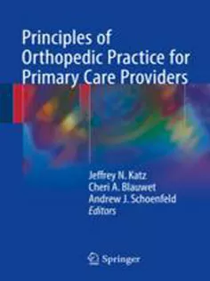 Principles of Orthopedic Practice for Primary Care Providers 1