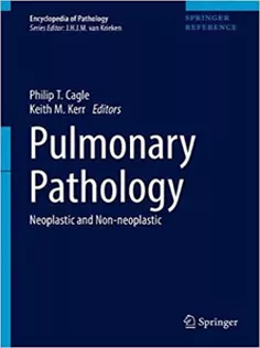 Pulmonary Pathology Neoplastic and Non-Neoplastic
