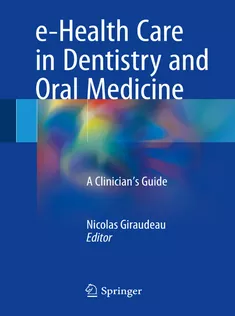 eHealth Care in Dentistry and Oral Medicine