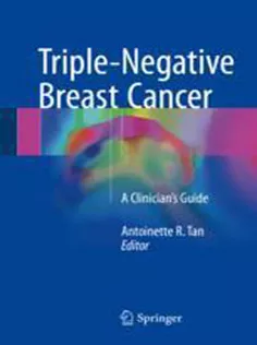 Triple-Negative Breast Cancer: A Clinician’s Guide