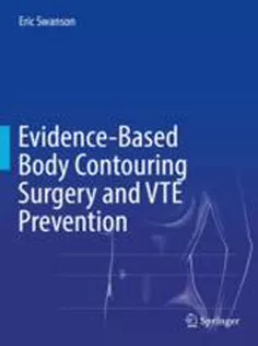9783319712185 Evidence-Based Body Contouring Surgery and VTE Prevention